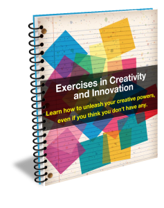 Exercises in Creativty and Innovation