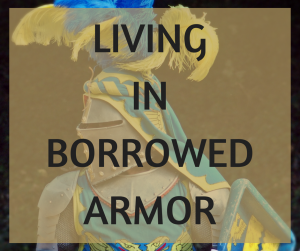 Borrowed armor