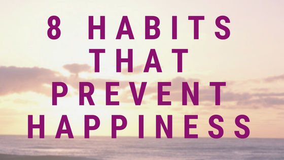 Exterminate the Wibber Jibbers 8 habits that prevent happiness
